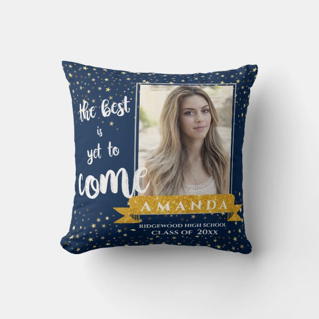 Best Is Yet To Come Blue Gold Photo Graduation Cushion (Front)