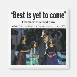 "Best is Yet to Come" Obama Magnet