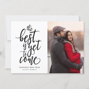Best Is Yet To Come Photo New Year Holiday Card