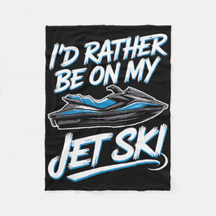 Best Jet Ski Art For Men Women Jet Skiing Water Sp Fleece Blanket
