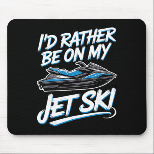 Best Jet Ski Art For Men Women Jet Skiing Water Sp Mouse Pad