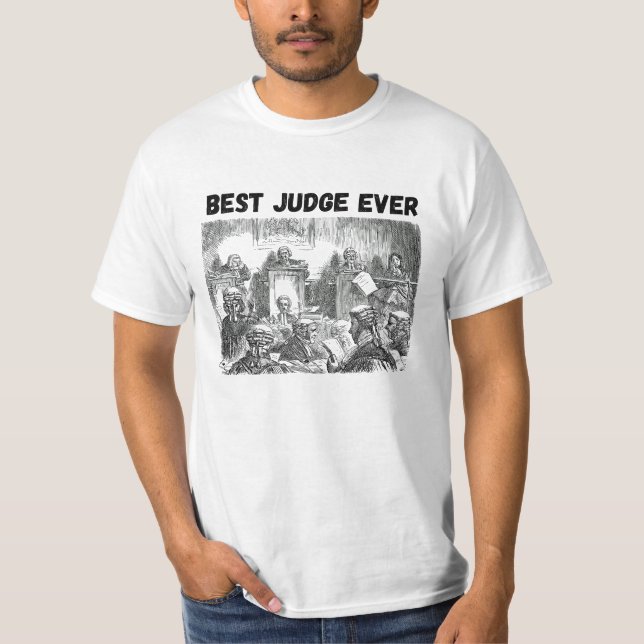 Best Judge Ever T-Shirt (Front)