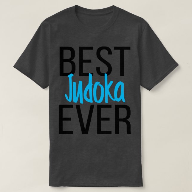 Best Judoka Ever 4 T-Shirt (Design Front)