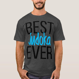 Best Judoka Ever 4 T-Shirt
