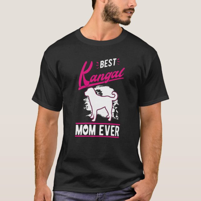 Best Kangal Mum Ever   T-Shirt (Front)