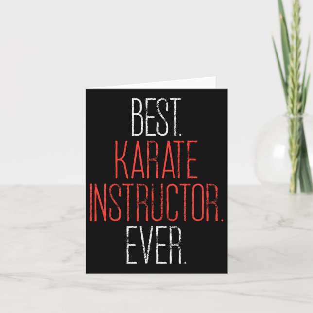 Best Karate Instructor Ever Martial Arts Teacher S Card (Front)