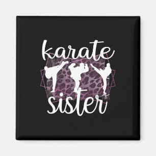 Best Karate Sister Proud Karate Sis Magnet