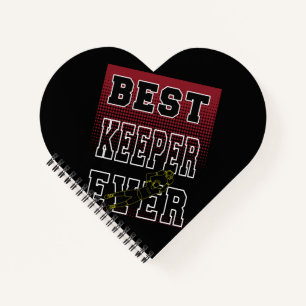 Best Keeper Ever Notebook