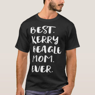 Best Kerry Beagle Mom Ever T-Shirt