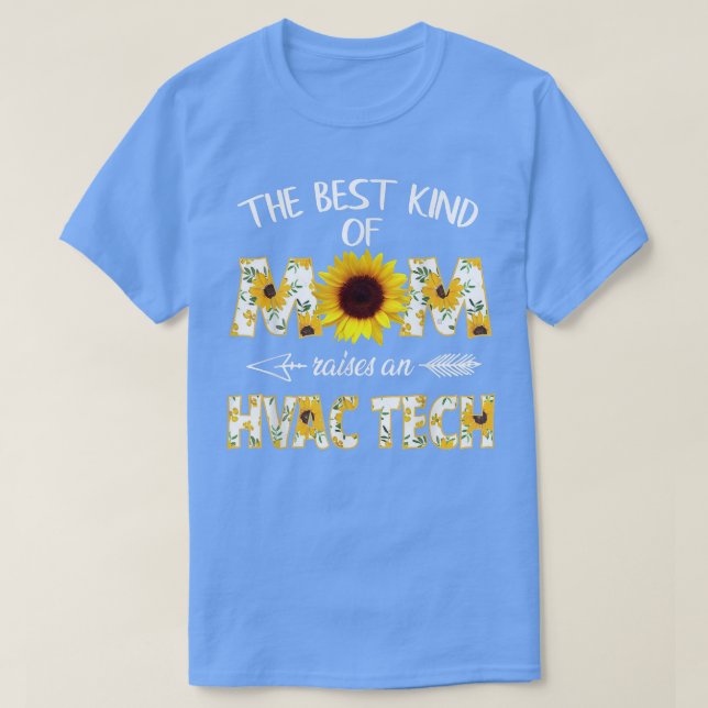 Best Kind Of Mom Raises An HVAC Tech Women  T-Shirt (Design Front)