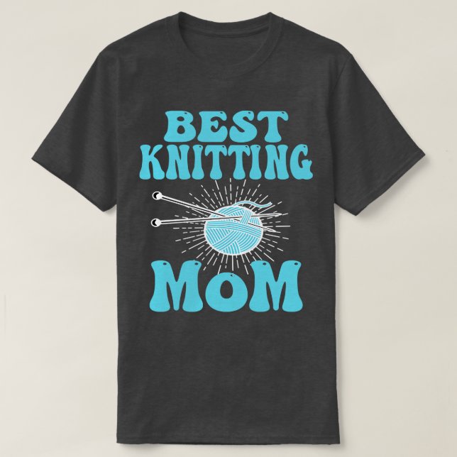 Best knitting mum 3 T-Shirt (Design Front)