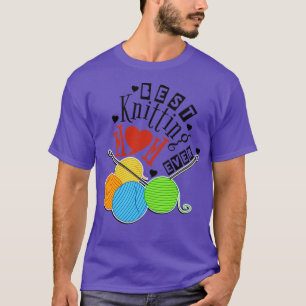 Best Knitting Mum Ever108  T-Shirt