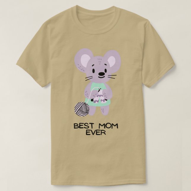 best knitting mum ever34  T-Shirt (Design Front)