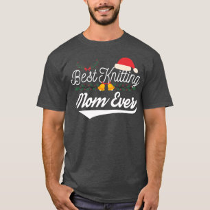 Best Knitting Mum Ever80  T-Shirt