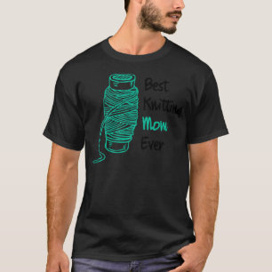 Best Knitting Mum Ever 157 T-Shirt
