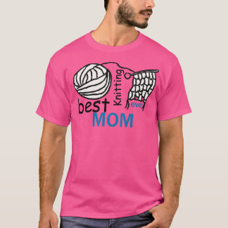 Best Knitting Mum Ever 345  T-Shirt