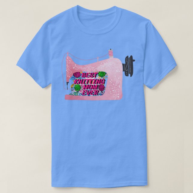 Best Knitting Mum Ever 446  T-Shirt (Design Front)