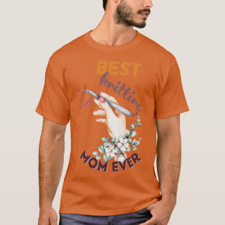 Best Knitting Mum Ever 539  T-Shirt