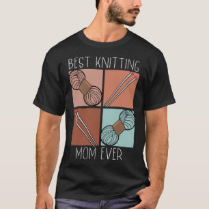 Best Knitting Mum Ever Crochet Yarn Collector Moth T-Shirt