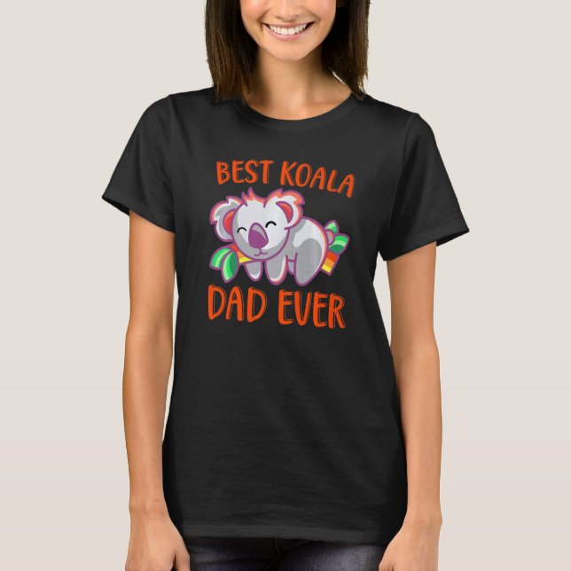 Best Koala Ever  Daddy Koala Bear Animal T-Shirt (Front)