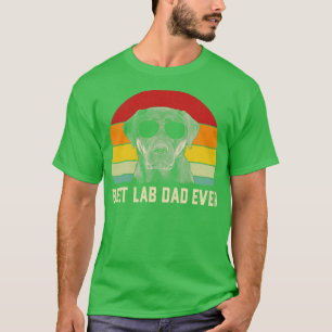 best lab dad ever black labrador dad fathers Day g T-Shirt