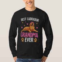 Best Labrador Grandma ever Retriever Dog Funny Say