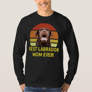 Best Labrador Mum Ever 168 T-Shirt