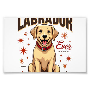 Best Labrador Parent Ever Vintage Labrador Retriev Photo Print