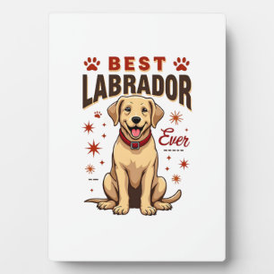 Best Labrador Parent Ever Vintage Labrador Retriev Plaque