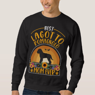 Best Lagotto Romagnolo Mom Ever Sweatshirt