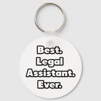 Best. Legal Assistant. Ever. Key Ring