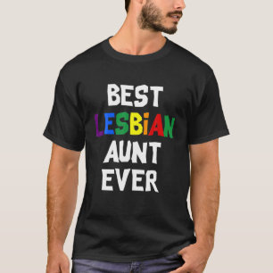 Best Lesbian Aunt Ever Lgbt Gay T T-Shirt
