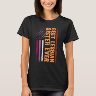 Best Lesbian Sister Ever Lgbt Lesbian Gay Pride 1 T-Shirt