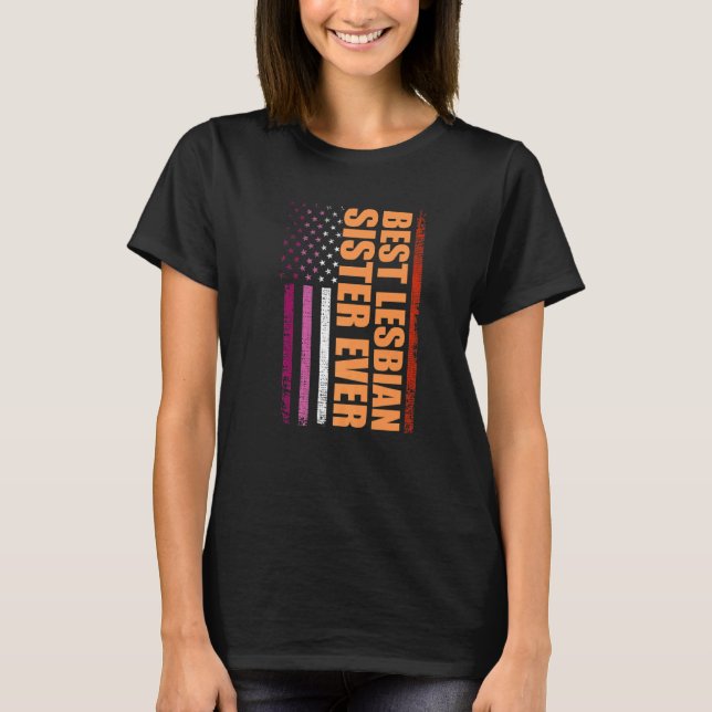 Best Lesbian Sister Ever Lgbt Lesbian Gay Pride   T-Shirt (Front)