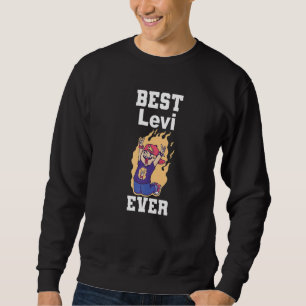 Best Levi ever Sweatshirt