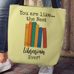 Best Librarian Ever Gift Tote Bag