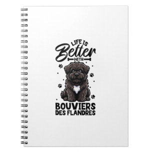 Best life with Bouvier des Flandres Notebook