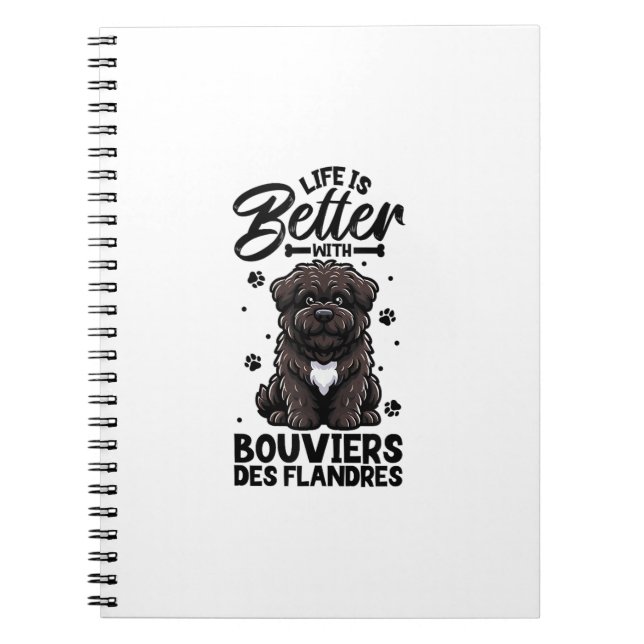 Best life with Bouvier des Flandres  Notebook (Front)