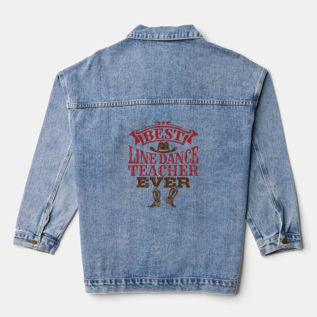 Best Line Dance Teacher Ever Denim Jacket (Back)