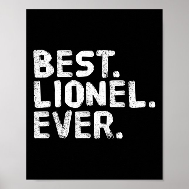 Best. Lionel. Ever. Funny Personalised Name Joke G Poster (Front)