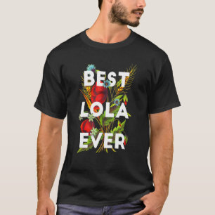 Best Lola Ever Filipino Grandma Floral Design T-Shirt