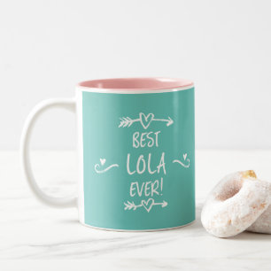 Best Lola Ever Two-Tone Coffee Mug