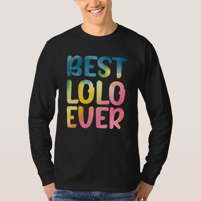 Best Lolo Ever Father's Day Lolo T-Shirt (Front)