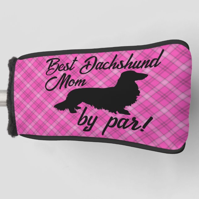 Best Long Dachshund Mum by Par Putter Head Cover (Front)