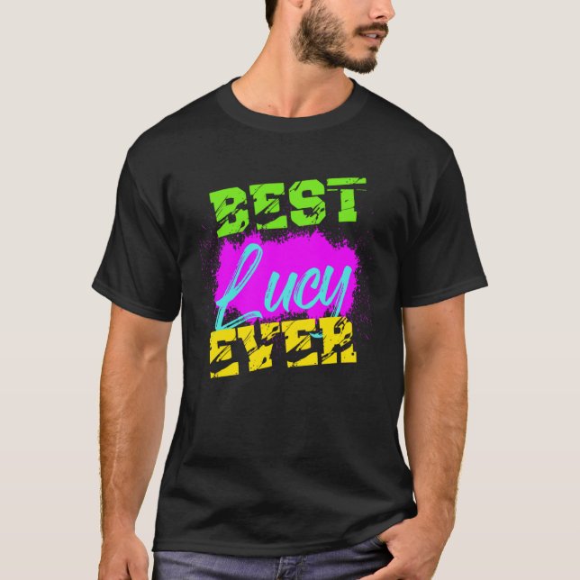Best Lucy Ever T-Shirt (Front)