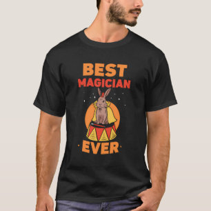 Best Magician Ever Sorcerer Magic Wizard Trick Mag T-Shirt