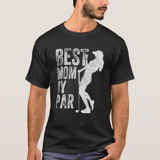Best Mama By Par  Mothers Day Golf Tee Best Mum By (Front)