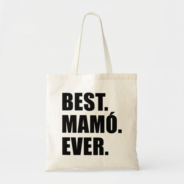 Best Mamo Ever Irish Grandmother Tote Bag (Front)