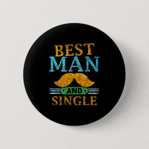 Best Man And Single Bride Team Party Bachelor Groo 6 Cm Round Badge