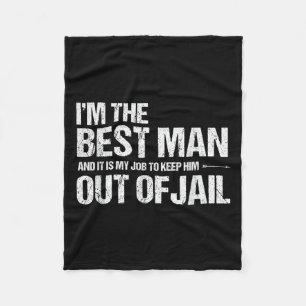 Best Man Bachelor Party Shirt _ Funny Best Man  Fleece Blanket